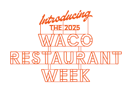 Waco Restaurant Week